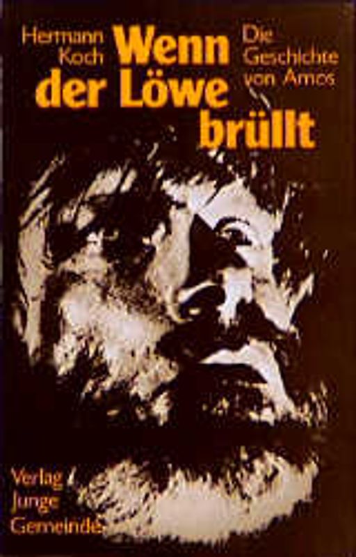 Grosse Prophetengestalten / Wenn der Löwe brüllt