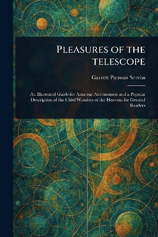 Pleasures of the Telescope