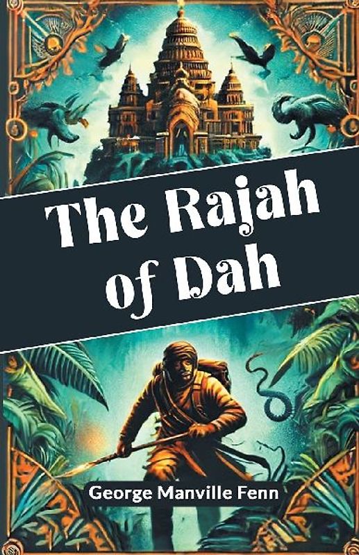 The Rajah of Dah