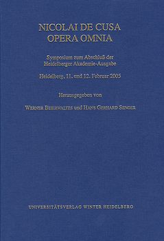Cusanus-Studien / Nicolai de Cusa Opera Omnia. Symposium zum Abschluß der Heidelberger Akademie-Ausgabe