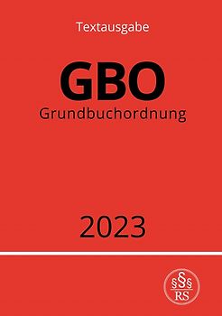 Grundbuchordnung - GBO 2023