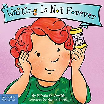 Waiting Is Not Forever Board Book