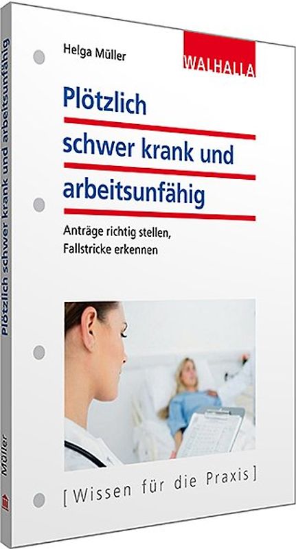 Plötzlich schwer krank und arbeitsunfähig