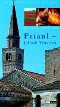 Friaul - Julisch Venetien
