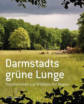 Darmstadts grüne Lunge