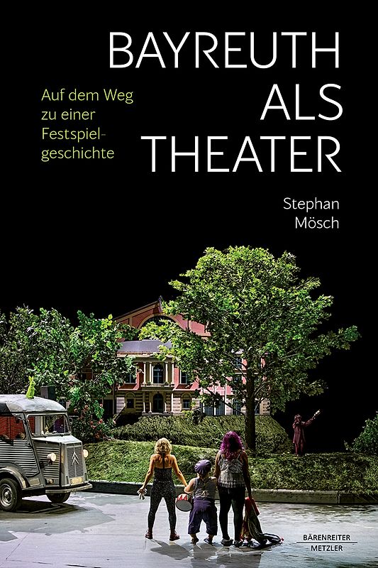 Bayreuth als Theater