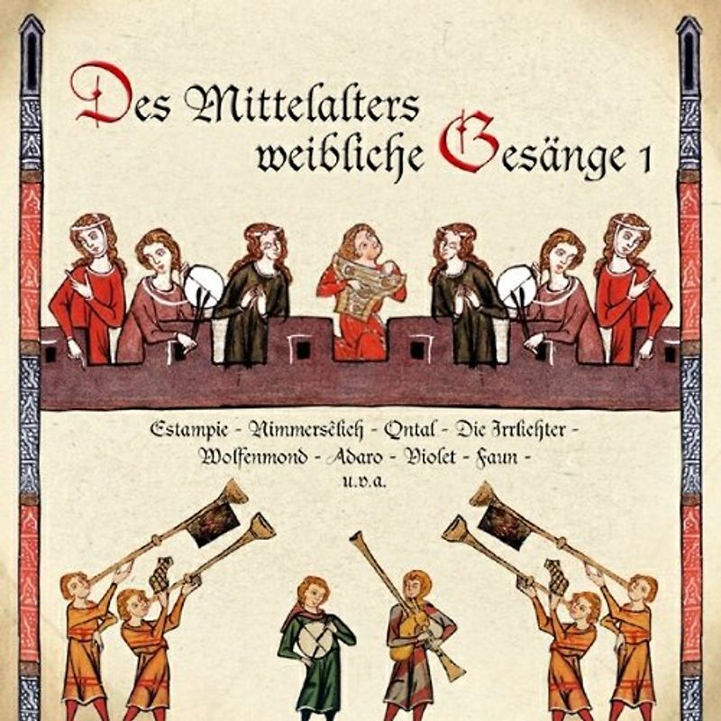 Various - Des Mittelalters Weibliche Gesänge