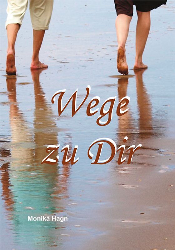Wege zu Dir