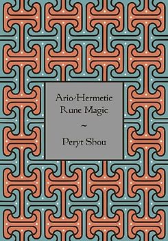 Ario-Hermetic Rune Magic