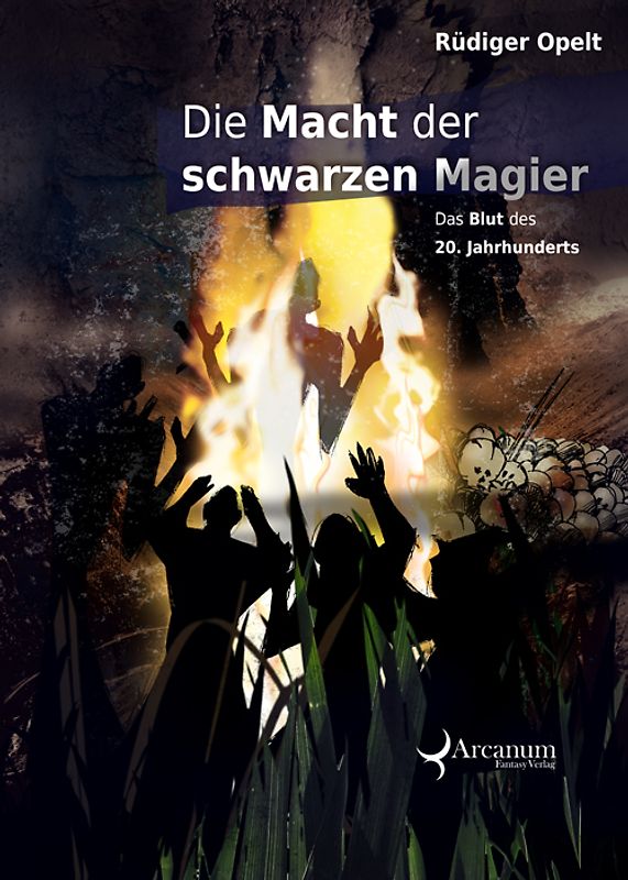 Die Macht der schwarzen Magier