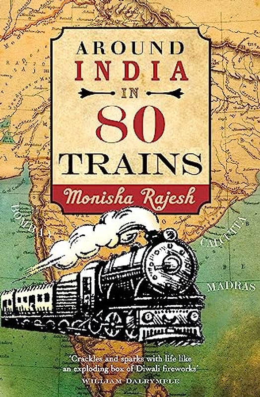 Around India in 80 Trains