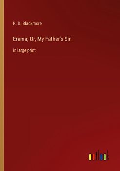 Erema; Or, My Father's Sin