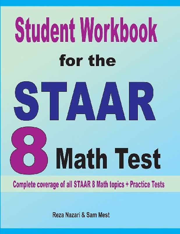 Student Workbook for the  STAAR 8  Math Test