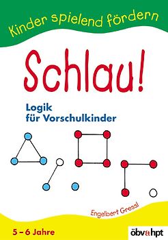 Schlau!. Logik für Vorschulkinder