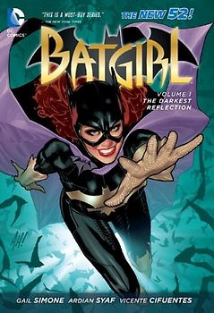 The New 52: Batgirl: Vol. 1 - The Darkest Reflection - Gail Simone [Softcover]