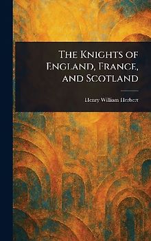 The Knights of England, France, and Scotland