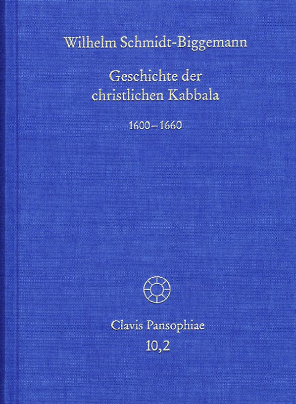 Geschichte der christlichen Kabbala. Band 2