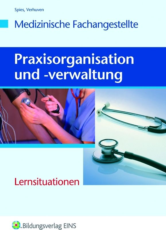 Praxisorganisation und -verwaltung für Medizinische Fachangestellte