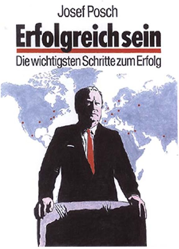 Erfolgreich sein - Die wichtigsten Schritte zum Erfolg