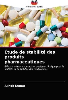 Étude de stabilité des produits pharmaceutiques