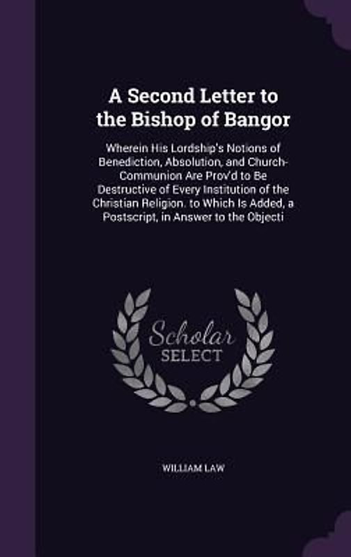 A Second Letter to the Bishop of Bangor