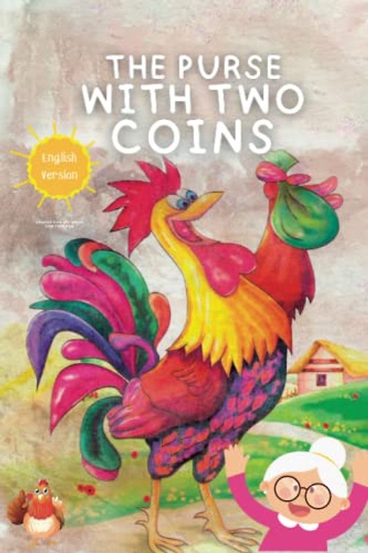 The Purse with two coins: Wonderful fairy tale for children