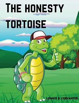 The Honesty Tortoise: Amazing picture story for kids, Ages (4-12)