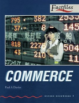 Oxford Bookworms - Factfiles / 8. Schuljahr, Stufe 2 - Commerce