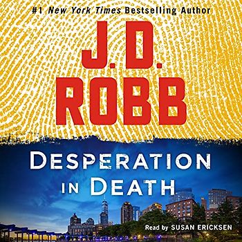 Desperation in Death (In Death, 55)