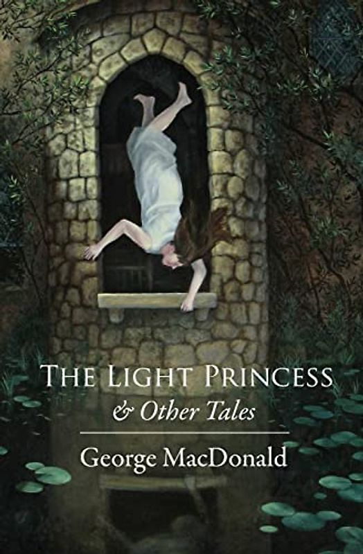 The Light Princess: and Other Stories