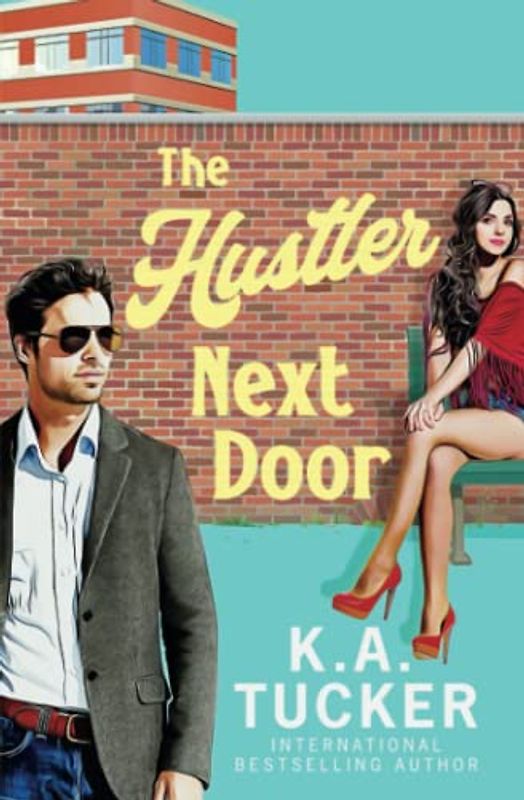 The Hustler Next Door: a Novel (Polson Falls, Band 2)