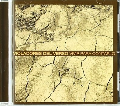 Violadores Del Verso - Vivir Para Contarlo