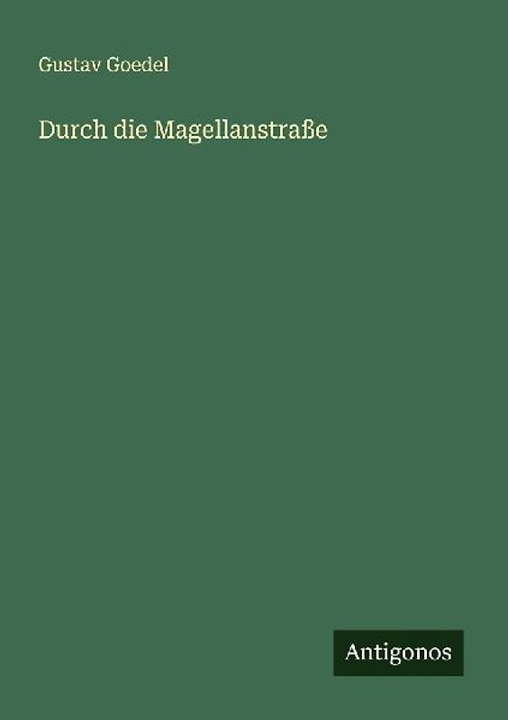 Durch die Magellanstraße