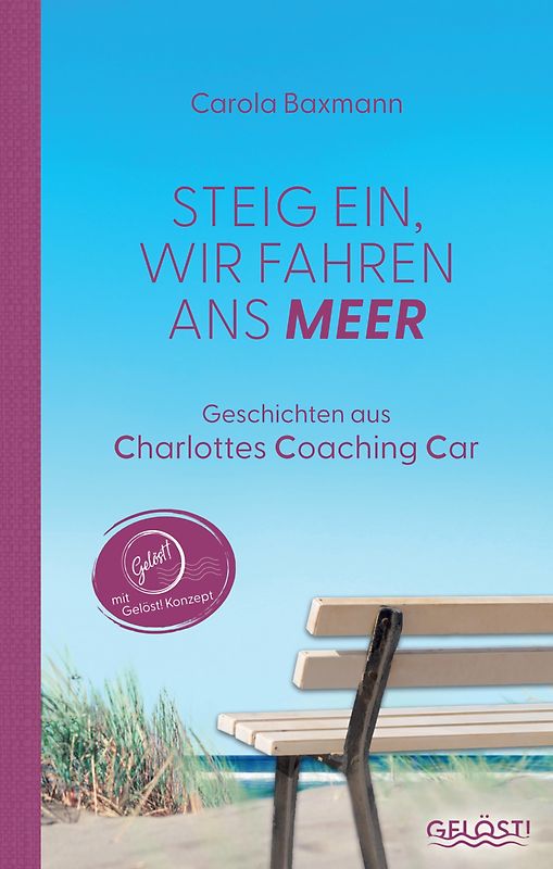 Steig ein, wir fahren ans Meer
