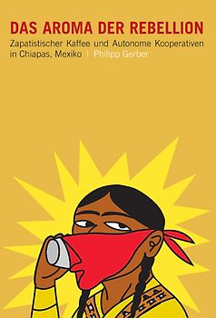 Das Aroma der Rebellion