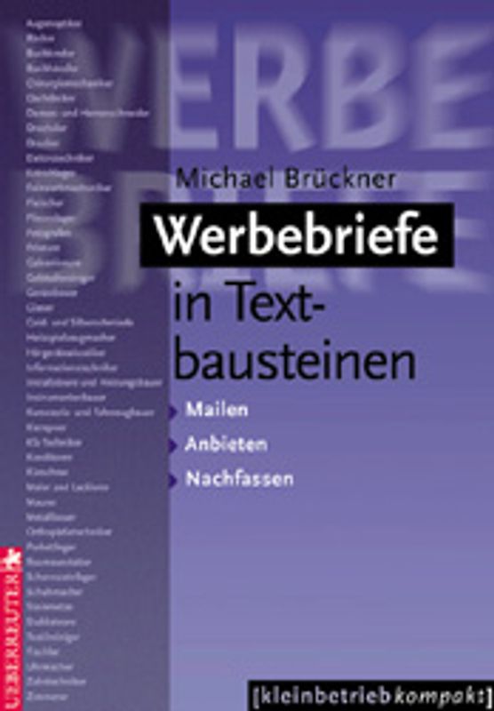 Werbebriefe in Textbausteinen. Mailen - Anbieten - Nachfassen