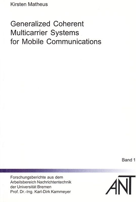 Generalized Coherent Multicarrier Systems for Mobile Communications