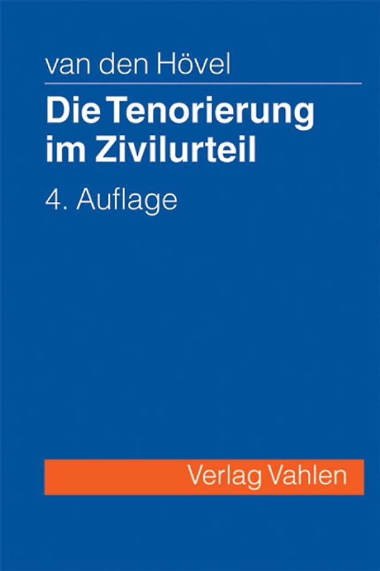 Die Tenorierung im Zivilurteil