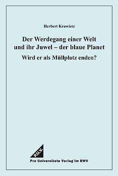 Der Werdegang einer Welt und ihr Juwel – der blaue Planet
