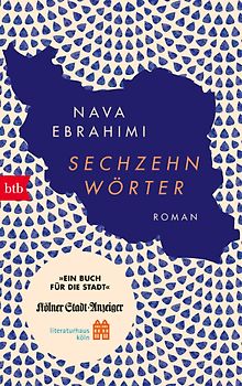 Sechzehn Wörter (Sonderausgabe Ein Buch für die Stadt Köln 2022)