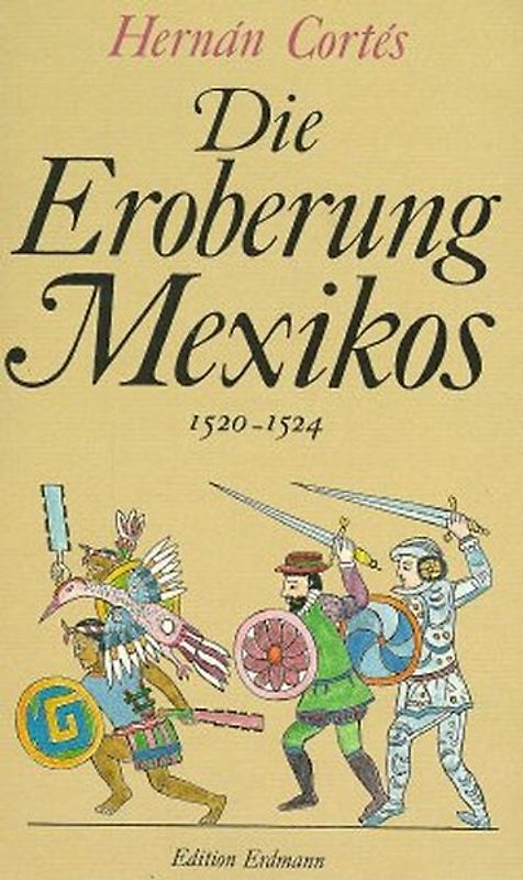 Die Eroberung Mexikos