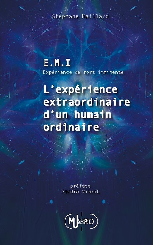 E.M.I. Expérience de Mort Imminente
