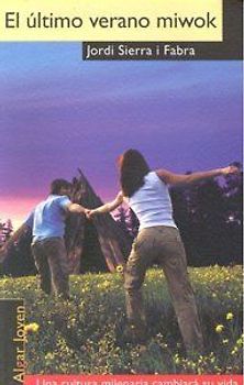 El último verano Miwok