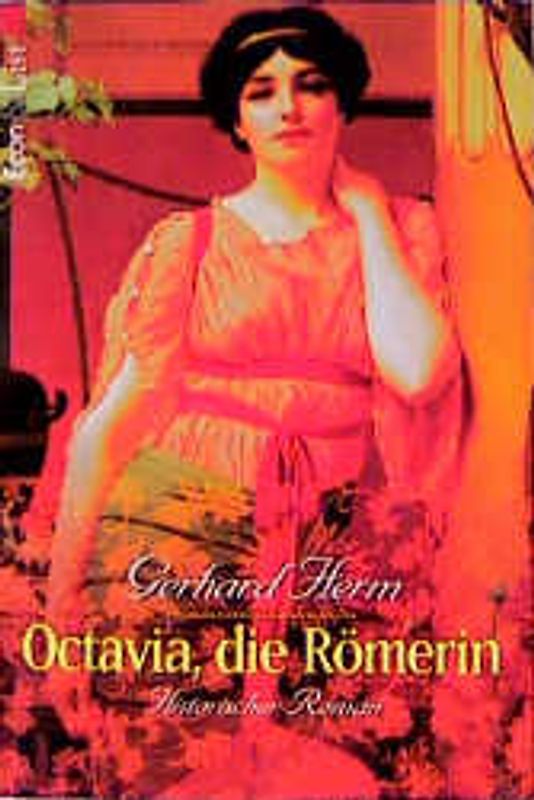 Octavia, die Römerin. Historischer Roman