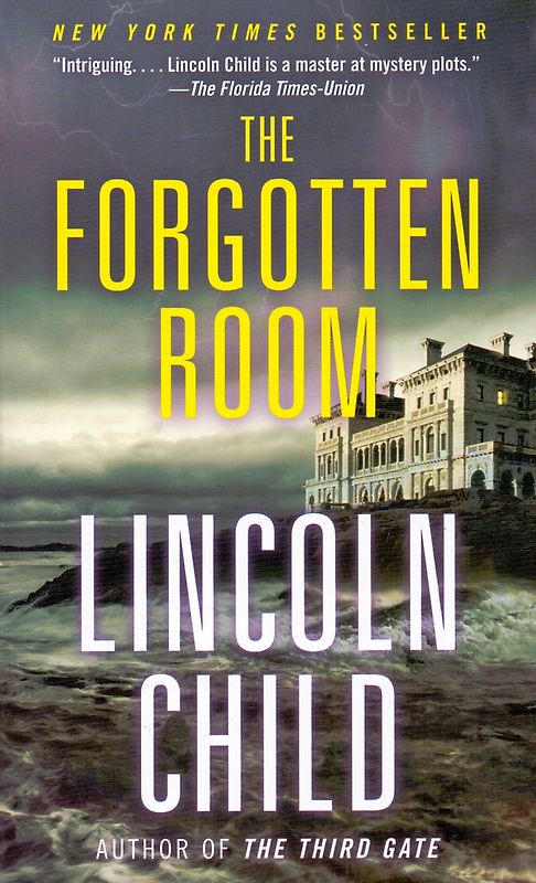 The Forgotten Room - Lincoln Child [Paperback]