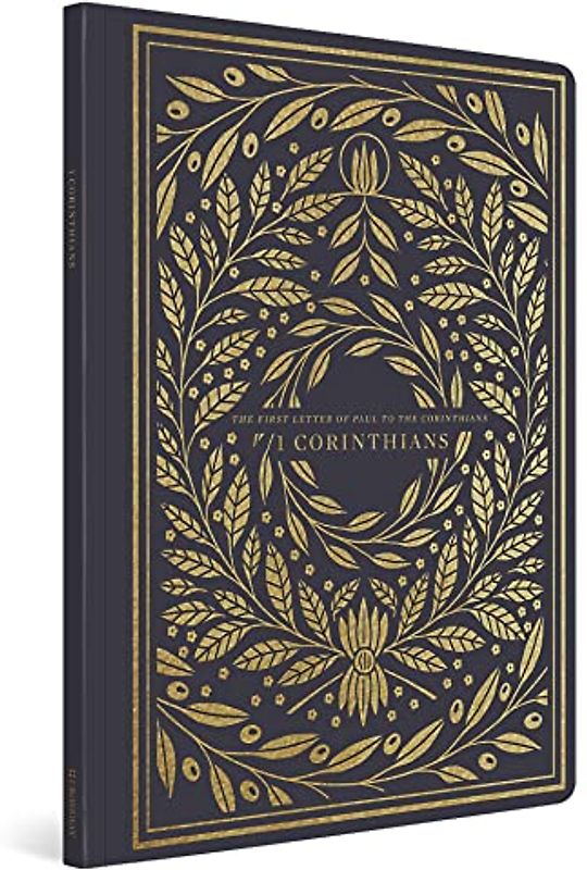 Holy Bible: English Standard Version, Illuminated Scripture Journal; 1 Corinthians (ESV Illuminated Scripture Journal)