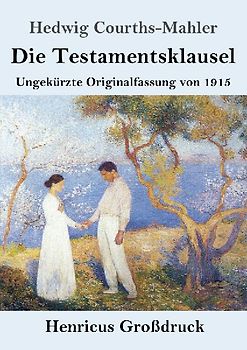 Die Testamentsklausel (Großdruck)