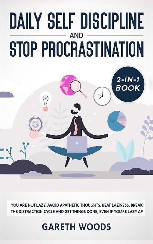 Daily Self Discipline and Procrastination 2-in-1 Book