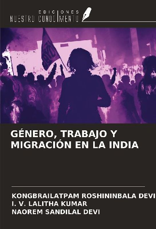 GÉNERO, TRABAJO Y MIGRACIÓN EN LA INDIA