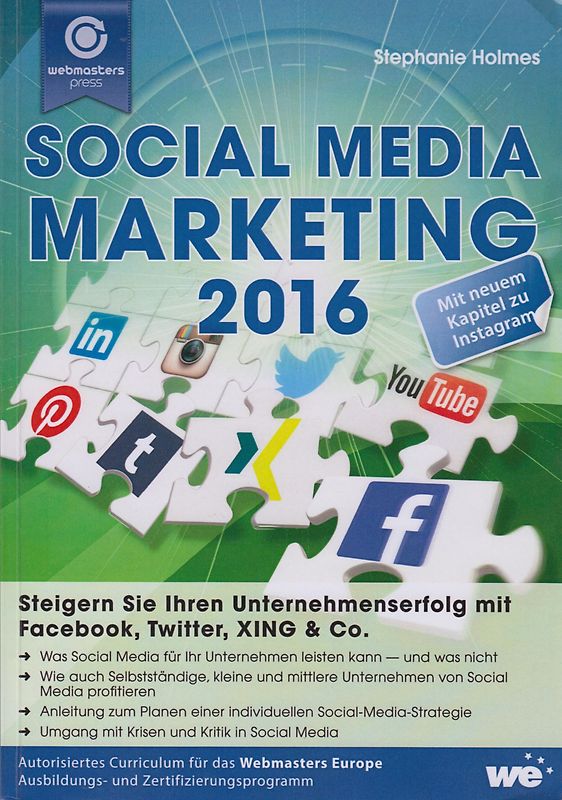 Social Media Marketing 2016: Steigern Sie Ihren Unternehmenserfolg mit Facebook, Twitter, XING & Co. - Stephanie Holmes [Taschenbuch]